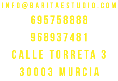info@baritaestudio.com 695758888 968937481 calle torreta 3 30003 murcia